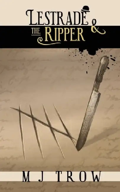 Lestrade and the Ripper by M. J. Trow