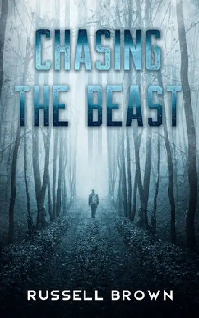 Chasing the Beast by Russell Brown