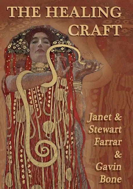 The Healing Craft by Janet &. Stewart Farrar