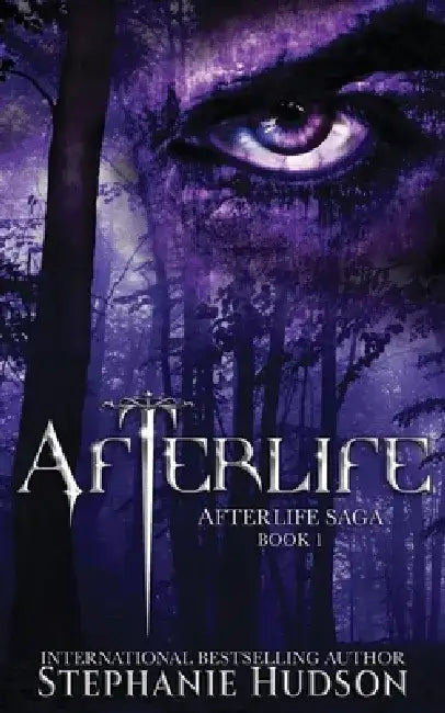 Afterlife by Stephanie Hudson