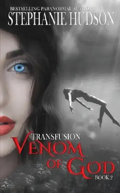 Venom of God by Stephanie Hudson