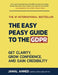 The Easy Peasy Guide to the GDPR: Get Clarity, Grow Confidence, and Gain Credibility by Jamal Ahmed