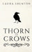 Thorn of Crows by Laura Shenton