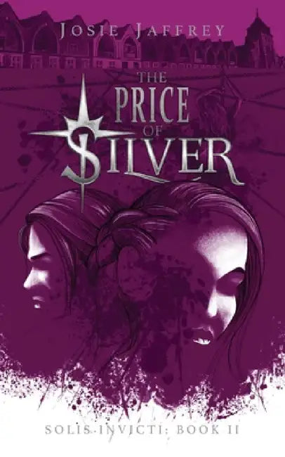 The Price of Silver by Josie Jaffrey