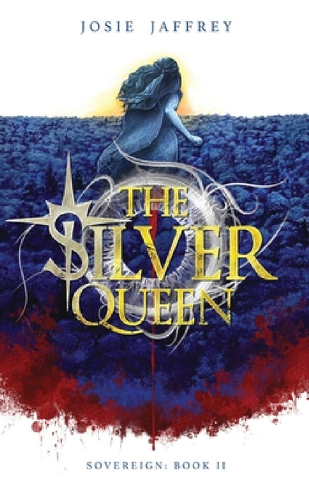 The Silver Queen by Josie Jaffrey