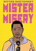 Mister Misery by Julius Ritter