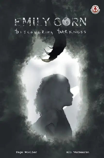 Emily Corn: Discovering Darkness by Page Wooller
