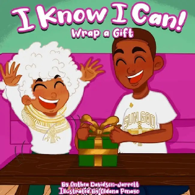 I Know I Can Wrap A Gift by Anthea Davidson-Jarrett