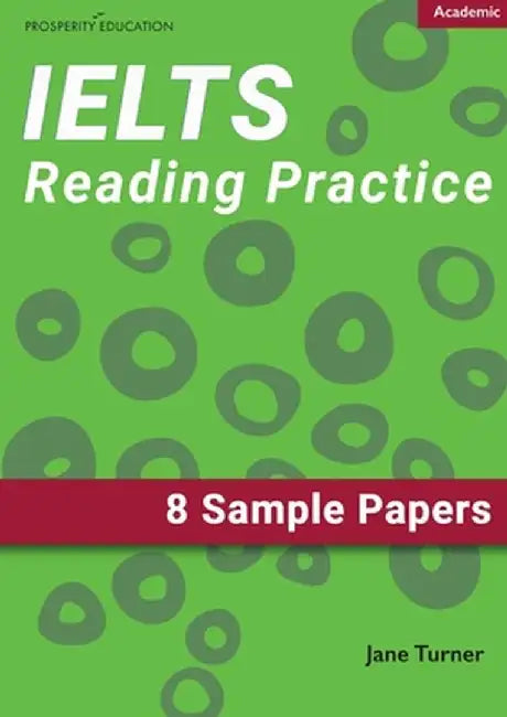 IELTS Academic Reading: 8 Sample Papers by Jane Turner