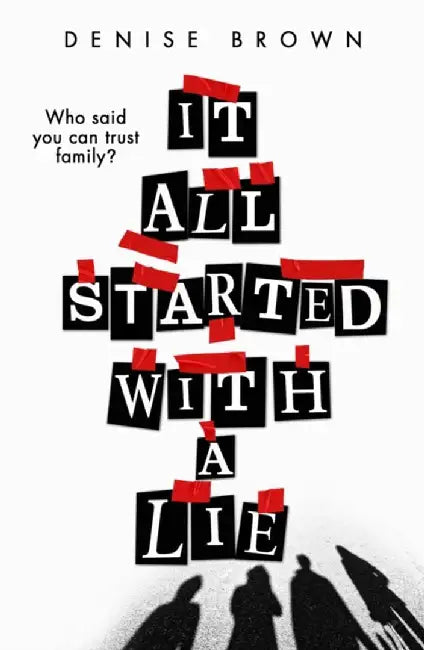 It All Started With A Lie by Denise Brown