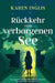 Rückkehr zum verborgenen See by Karen Inglis