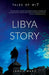 Libya Story by James Ward