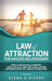 Law of Attraction for Amazing Relationships: How to Drastically Improve Your Love Life and Find Ever-Lasting Happiness with LOA by Elena G. Rivers