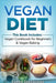 Vegan Diet: Vegan Cookbook for Beginners And Vegan Baking by Karen Greenvang
