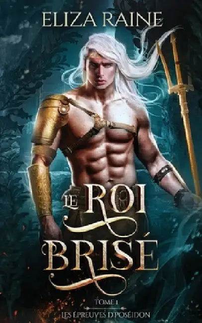 Le Roi brisé by Eliza Raine