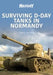 Surviving D-Day Tanks in Normandy by Craig Moore