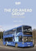 The Go-Ahead Group: The First 25 Years by Mark Lyons