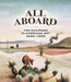 All Aboard!: The Railroad in American Art