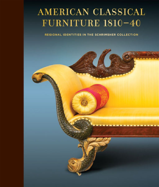 American Classical Furniture, 1810-35 by Thurlow