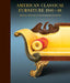 American Classical Furniture, 1810-35 by Thurlow