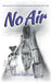 No Air by Ivana Ivancakova