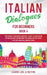 Italian Dialogues for Beginners Book 4: Over 100 Daily Used Phrases and Short Stories to Learn Italian in Your Car. Have Fun and Grow Your Vocabulary by Learn Like a Native
