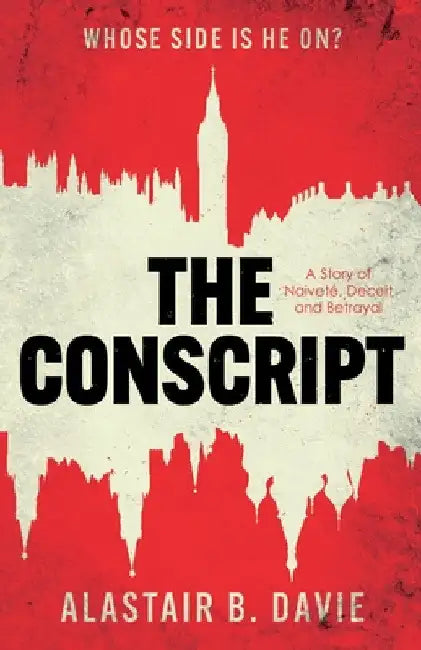 The Conscript by Alastair Davie