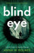 Blind Eye by Anna M Holmes