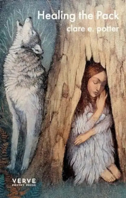 Healing The Pack by clare e. potter