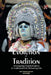 Evolution Of Tradition: Interrogating Transformations In Traditional Folk Performing Arts by Atasi Nanda Goswami, Anita Singh