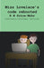Miss Lovelace's code rebooted (dyslexia-friendly edition) by R. M. Price-Mohr