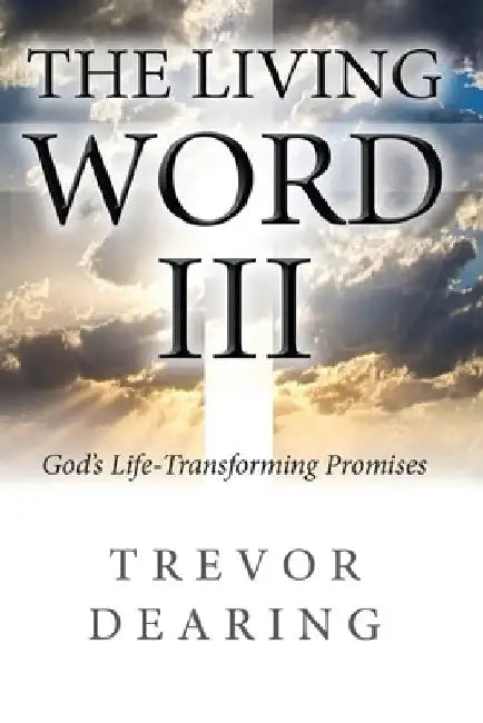 The Living Word III by Trevor Dearing