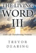 The Living Word III by Trevor Dearing