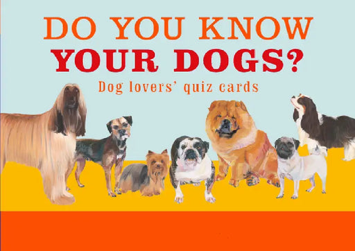Do You Know Your Dogs?: 300+ Questions for Dog Lovers by Magma Publishing
