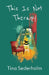 This Is Not Therapy by Tina Sederholm
