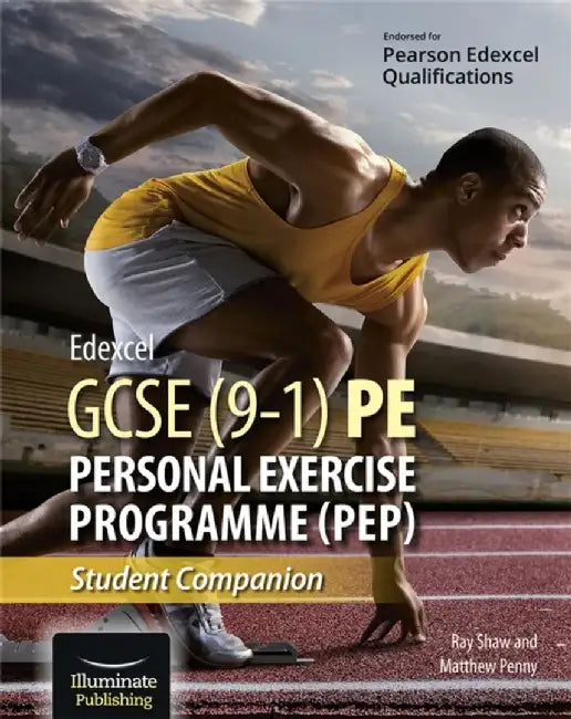 Edexcel GCSE (9-1) PE Personal Exercise Programme: Student Companion by Ray Shaw