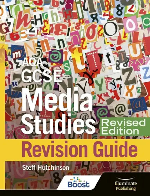 AQA GCSE Media Studies Revision Guide - Revised Edition by Steff Hutchinson