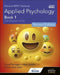 Pearson BTEC National Applied Psychology: Book 1 Revised Edition by Cara Flanagan
