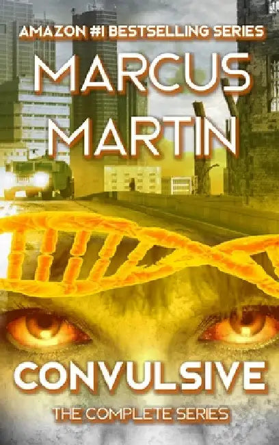 Convulsive: The Complete Series by Marcus Martin