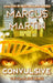 Convulsive: The Complete Series by Marcus Martin