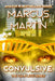 Convulsive: The Complete Series by Marcus Martin