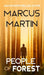 People of Forest: A near-future science fiction adventure by Marcus Martin