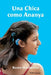 Una Chica como Ananya: la historia real de una niña inspiradora, que es sorda y lleva implantes cocleares by Karen Hardwicke