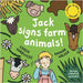 Jack Signs FARM ANIMALS!: Off to the countryside for another exciting sign language adventure - based on a true story! by Hardwicke, Karen