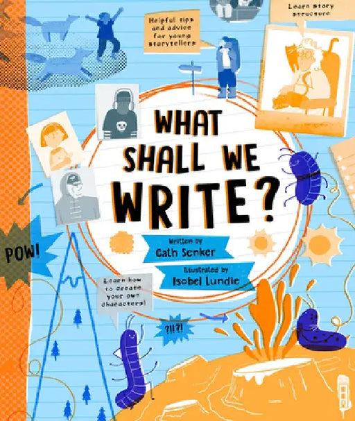 What Shall We Write? by Cath Senker