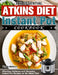 The Essential Atkins Diet Instant Pot Cookbook: Effortless Delicious and Cleansing Instant Pot Recipes on the Atkins Diet by Phyllis Baldwin