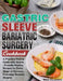 Gastric Sleeve Bariatric Surgery Cookbook: A Practical Patient Guide with Gastric-Friendly Healthy Recipes for Every Stage of Recovery Following Baria by Mike Clauson