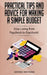 Practical Tips and Advice for Making a Simple Budget: Stop Living from Paycheck to Paycheck! by Gerard Hoffman