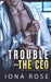 Trouble with the CEO: An Office Romance by I. S. Creations