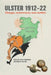 Ulster 1912-22: Change, controversy and conflict by Brian M. M. Walker